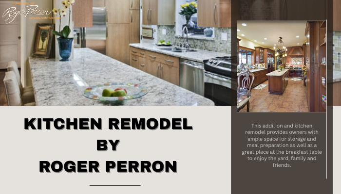 Kitchen Remodeling by Rogerperron.com